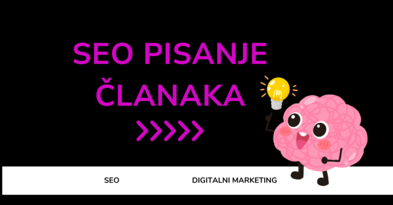 SEO PISANJE OPTIMIZIRANIH ČLANAKA
